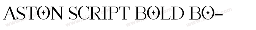 Aston Script Bold Bo字体转换